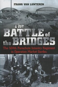 The Battle of the Bridges - Lunteren, Frank van
