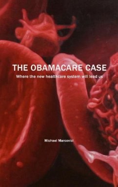 The Obamacare Case - Marcovici, Michael