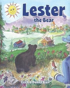 Lester the Bear - Bier, Erich; Bier, Donna