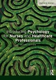 Introducing Psychology for Nurses and Healthcare Professionals (eBook, ePUB)