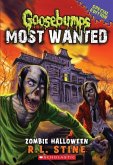 Zombie Halloween (Goosebumps Most Wanted: Special Edition #1)