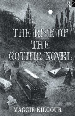 The Rise of the Gothic Novel (eBook, PDF) Cover The Rise of the Gothic Novel (eBook, PDF)
