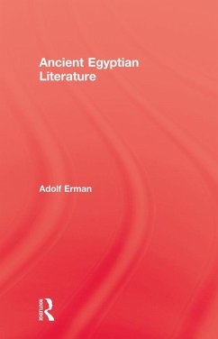 Ancient Egyptian Literature (eBook, ePUB) - Erman, Adolf