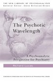 The Psychotic Wavelength (eBook, PDF) The Psychotic Wavelength (eBook, PDF)