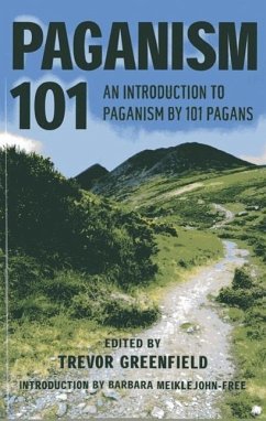 Paganism 101 - An Introduction to Paganism by 101 Pagans - Greenfield, Trevor