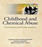 Childhood and Chemical Abuse (eBook, PDF)