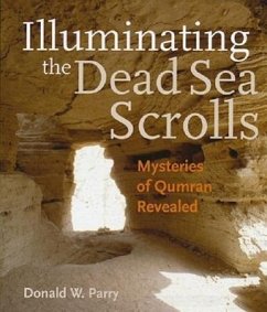 Illuminating the Dead Sea Scrolls - Parry, Donald W.
