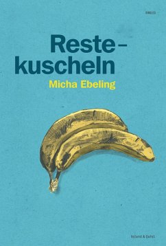 Restekuscheln (eBook, ePUB) - Ebeling, Micha