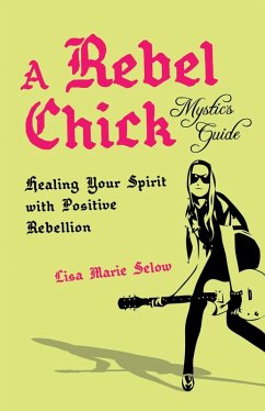 Cover A Rebel Chick Mystic's Guide (eBook, ePUB)