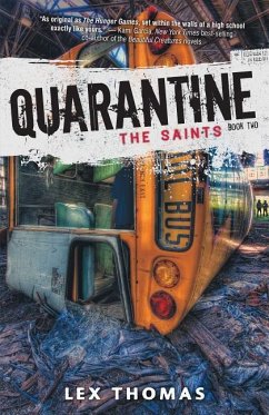 Quarantine: The Saints - Thomas, Lex