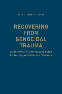 Recovering from Genocidal Trauma - Giberovitch, Myra