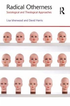 Radical Otherness - Isherwood, Lisa; Harris, David