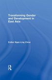 Transforming Gender and Development in East Asia (eBook, ePUB)