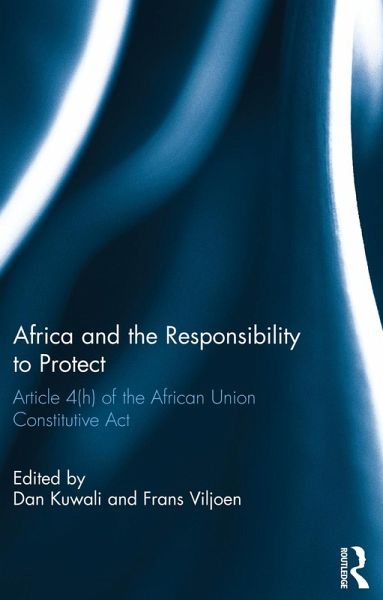 Africa and the Responsibility to Protect (eBook, ePUB) Africa and the Responsibility to Protect (eBook, ePUB)