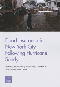 Flood Insurance in New York City Following Hurricane Sandy - Dixon, Lloyd; Clancy, Noreen; Bender, Bruce; Kofner, Aaron; Manheim, David; Zakaras, Laura