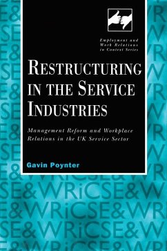 Restructuring in the Service Industries (eBook, ePUB) - Poynter, Gavin