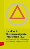 Handbuch Themenzentrierte Interaktion (TZI) Handbuch Themenzentrierte Interaktion (TZI)