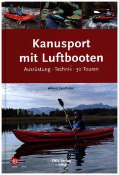 Kanusport mit Luftbooten - Zaunhuber, Alfons