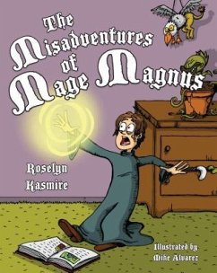 Misadventures of Mage Magnus - Kasmire, Roselyn