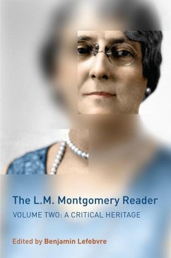The L.M. Montgomery Reader, Volume 2 - Lefebvre, Benjamin