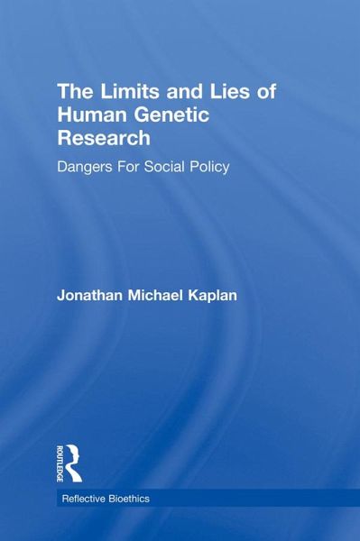 The Limits and Lies of Human Genetic Research (eBook, ePUB) The Limits and Lies of Human Genetic Research (eBook, ePUB)