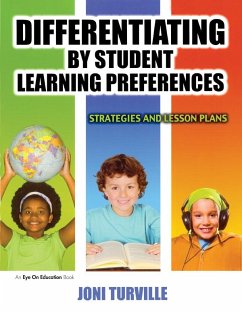 Differentiating By Student Learning Preferences (eBook, ePUB) - Turville, Joni