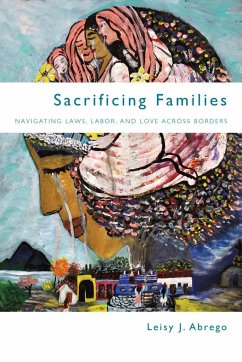 Sacrificing Families - Abrego, Leisy J