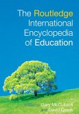 The Routledge International Encyclopedia of Education (eBook, PDF)