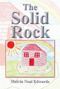 The Solid Rock - Edwards, Melvin Neal