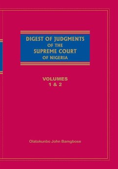 Digest of Judgements of the Supreme Court of Nigeria - Bamgbose, Olatokunbo John