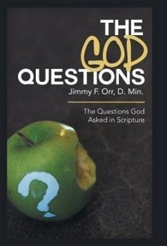 The God Questions - Orr D. Min, Jimmy F.