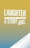 Laughter Lines and a Story Joke