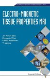 Electro-Magnetic Tissue Properties MRI