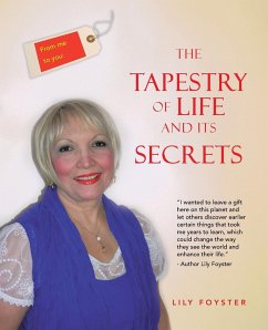 From Me to You the Tapestry of Life and Its Secrets - Foyster, Lily