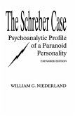 The Schreber Case (eBook, ePUB) The Schreber Case (eBook, ePUB)