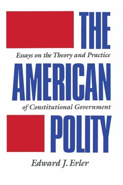 The American Polity (eBook, PDF) - Erler, Edward J.