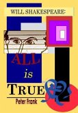 Will Shakespeare: All is True