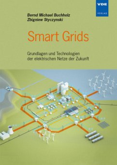 Smart Grids - Styczynski, Zbigniew;Buchholz, Bernd Michael
