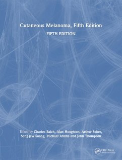 Cutaneous Melanoma, Fifth Edition