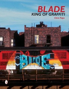 Blade: King of Graffiti - Ogburn, Steven