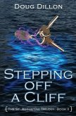 Stepping Off a Cliff [The St. Augustine Trilogy: The St. Augustine Trilogy, Book 2