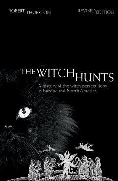 The Witch Hunts (eBook, PDF) - Thurston, Robert