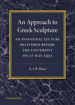 An Approach to Greek Sculpture - Wace, Alan
