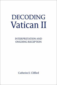 Decoding Vatican II - Clifford, Catherine E