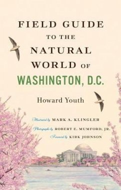 Field Guide to the Natural World of Washington, D.C. - Youth, Howard