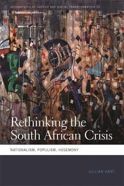 Rethinking the South African Crisis - Hart, Gillian