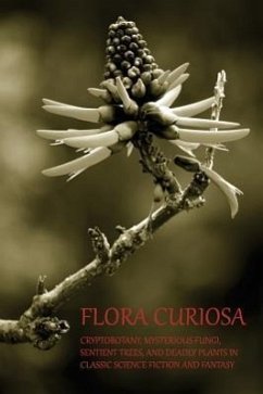 Flora Curiosa - Robinson, Phil; Wells, H G