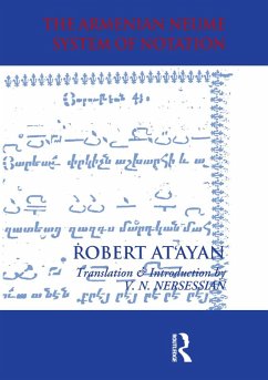 Armenian Neume System of Notation (eBook, PDF) - At'ayan, R. A.; Nersessian, Vrej N; Nersessian, Vrej N.