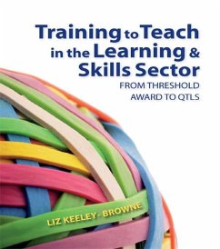 Training to Teach in the Learning and Skills Sector (eBook, PDF) - Keeley-Browne, Liz