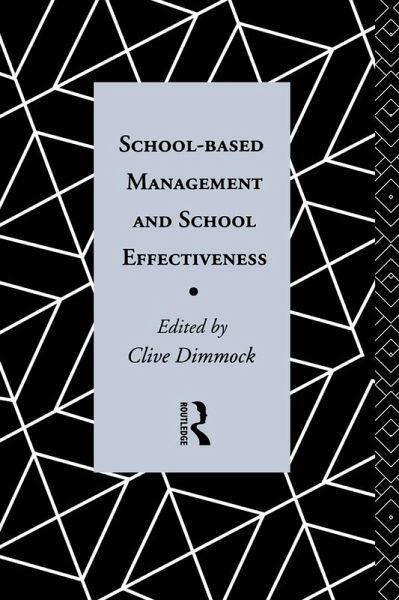 School-Based Management and School Effectiveness (eBook, PDF)